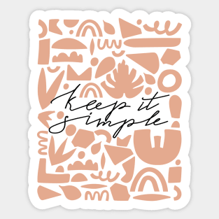 Trendy abstract geometric shapes. Fashion typography "Keep it simple". Sticker